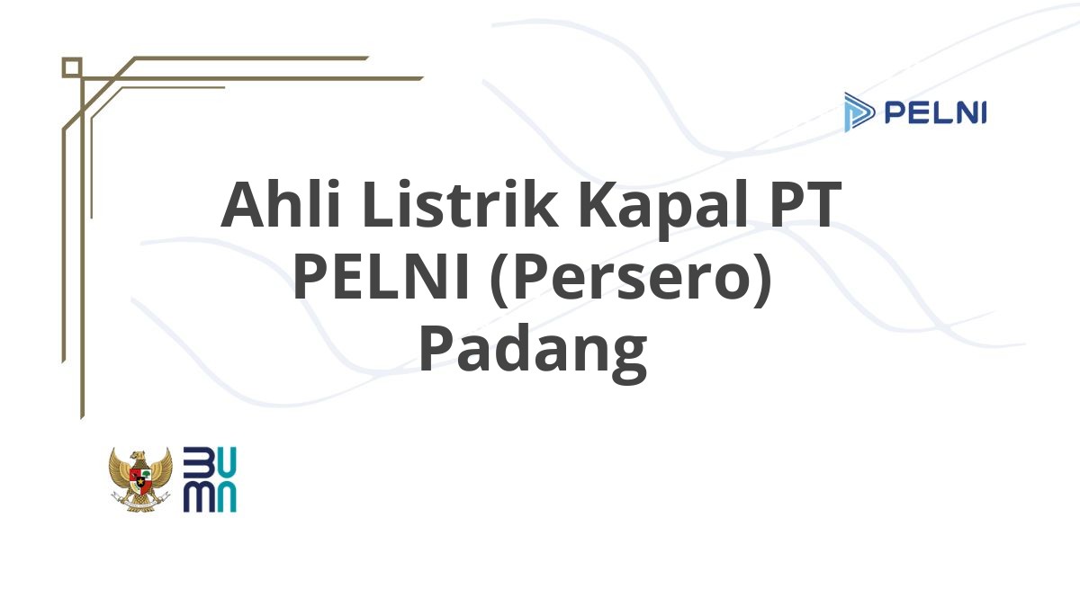 Ahli Listrik Kapal PT PELNI (Persero) Padang