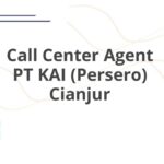 Call Center Agent PT KAI (Persero) Cianjur