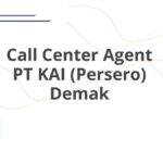 Call Center Agent PT KAI (Persero) Demak