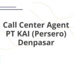 Call Center Agent PT KAI (Persero) Denpasar