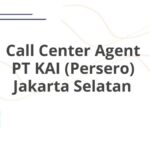 Call Center Agent PT KAI (Persero) Jakarta Selatan