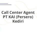 Call Center Agent PT KAI (Persero) Kediri