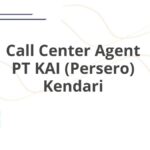 Call Center Agent PT KAI (Persero) Kendari