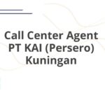 Call Center Agent PT KAI (Persero) Kuningan