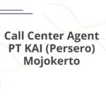 Call Center Agent PT KAI (Persero) Mojokerto