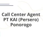 Call Center Agent PT KAI (Persero) Ponorogo