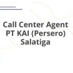 Call Center Agent PT KAI (Persero) Salatiga