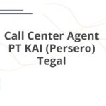 Call Center Agent PT KAI (Persero) Tegal