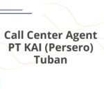 Call Center Agent PT KAI (Persero) Tuban