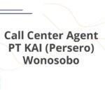 Call Center Agent PT KAI (Persero) Wonosobo