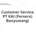 Customer Service PT KAI (Persero) Banyuwangi