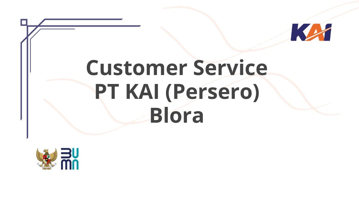 Customer Service PT KAI (Persero) Blora