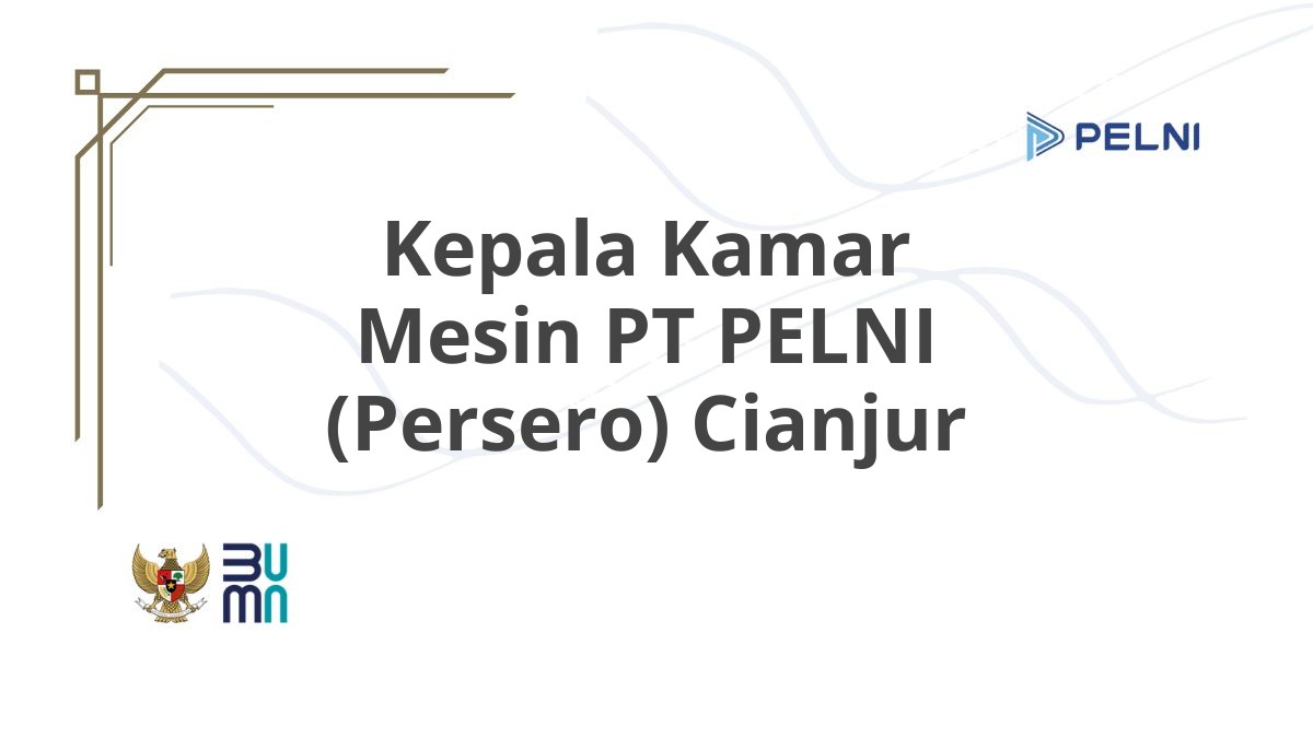 Kepala Kamar Mesin PT PELNI (Persero) Cianjur