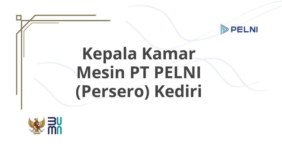 Kepala Kamar Mesin PT PELNI (Persero) Kediri