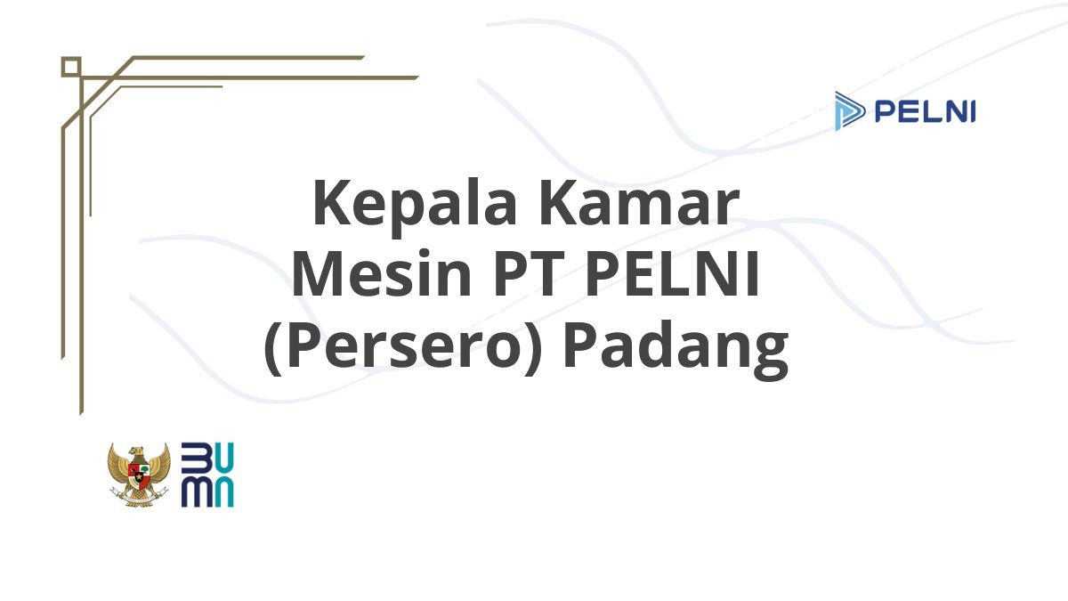 Kepala Kamar Mesin PT PELNI (Persero) Padang