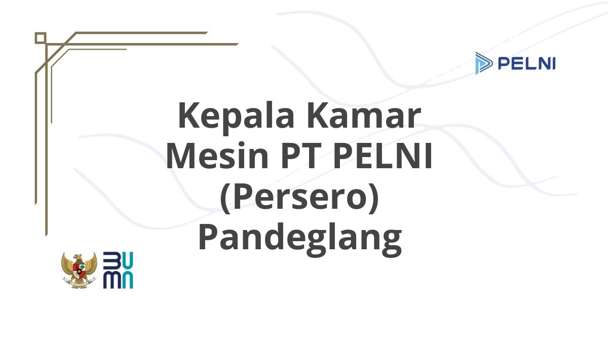 Kepala Kamar Mesin PT PELNI (Persero) Pandeglang