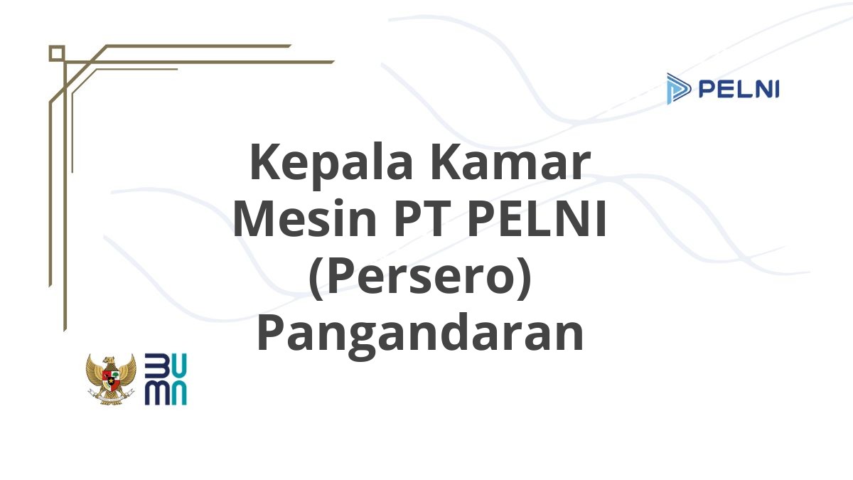Kepala Kamar Mesin PT PELNI (Persero) Pangandaran