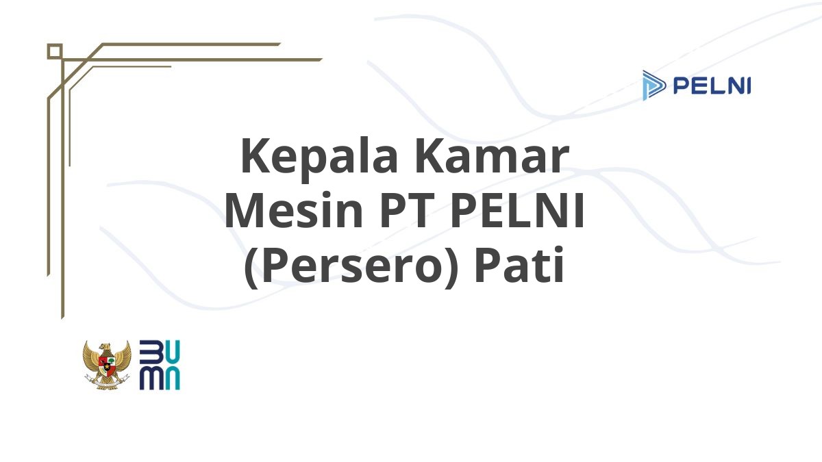 Kepala Kamar Mesin PT PELNI (Persero) Pati