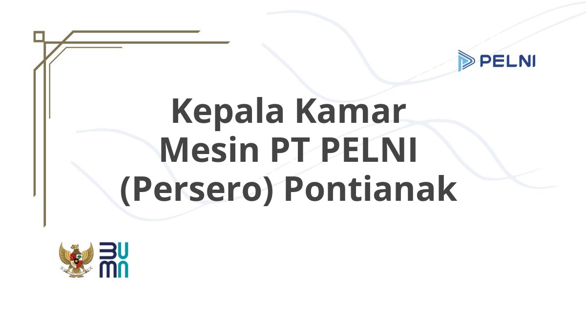 Kepala Kamar Mesin PT PELNI (Persero) Pontianak