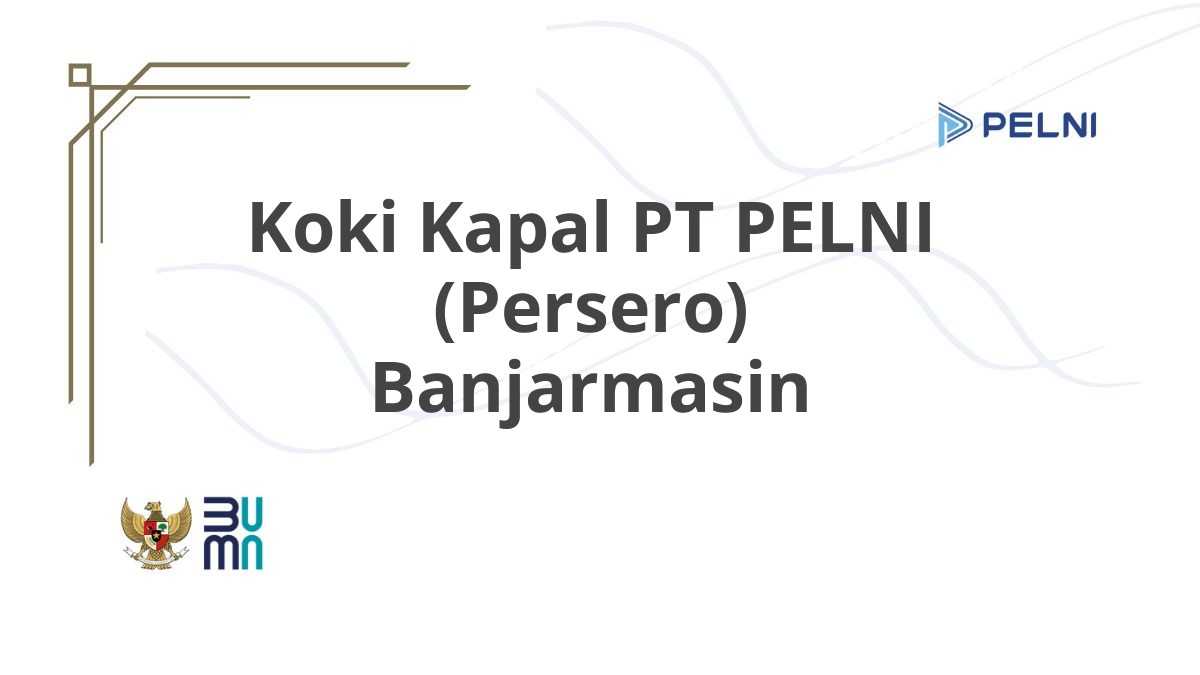 Koki Kapal PT PELNI (Persero) Banjarmasin