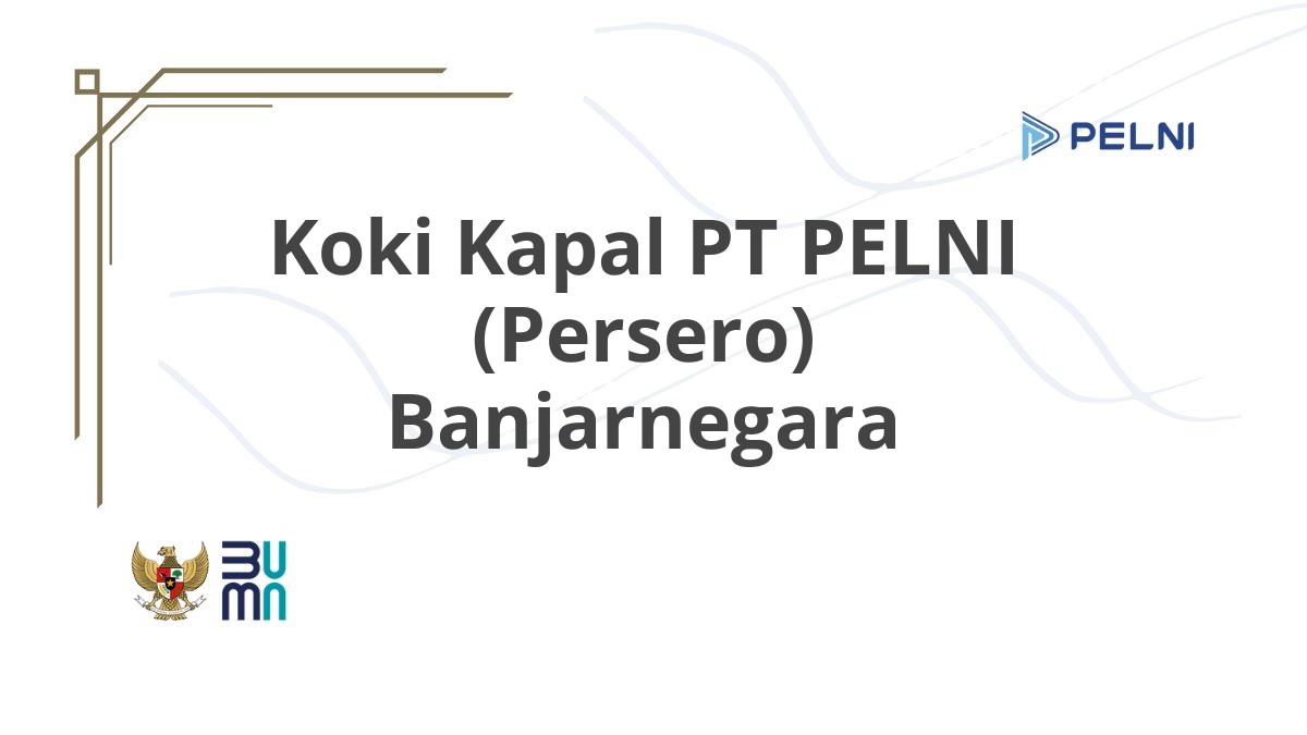 Koki Kapal PT PELNI (Persero) Banjarnegara