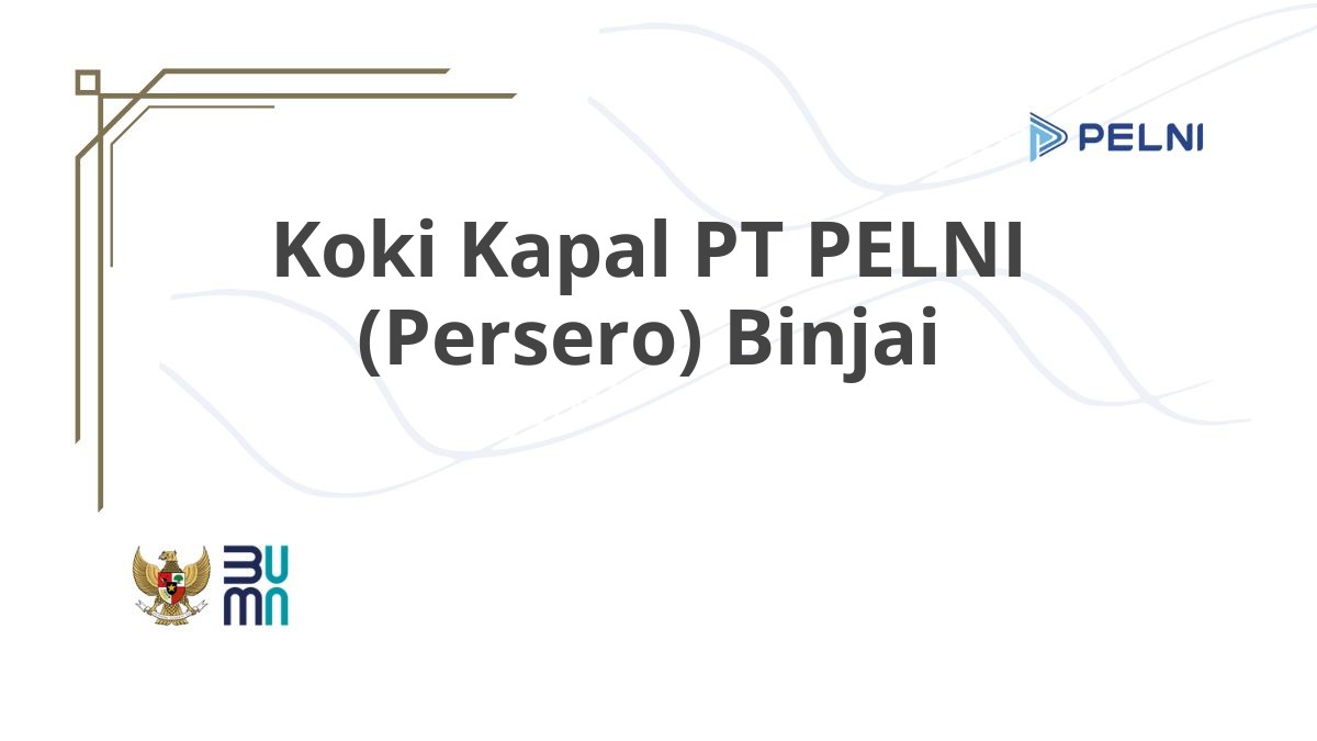 Koki Kapal PT PELNI (Persero) Binjai