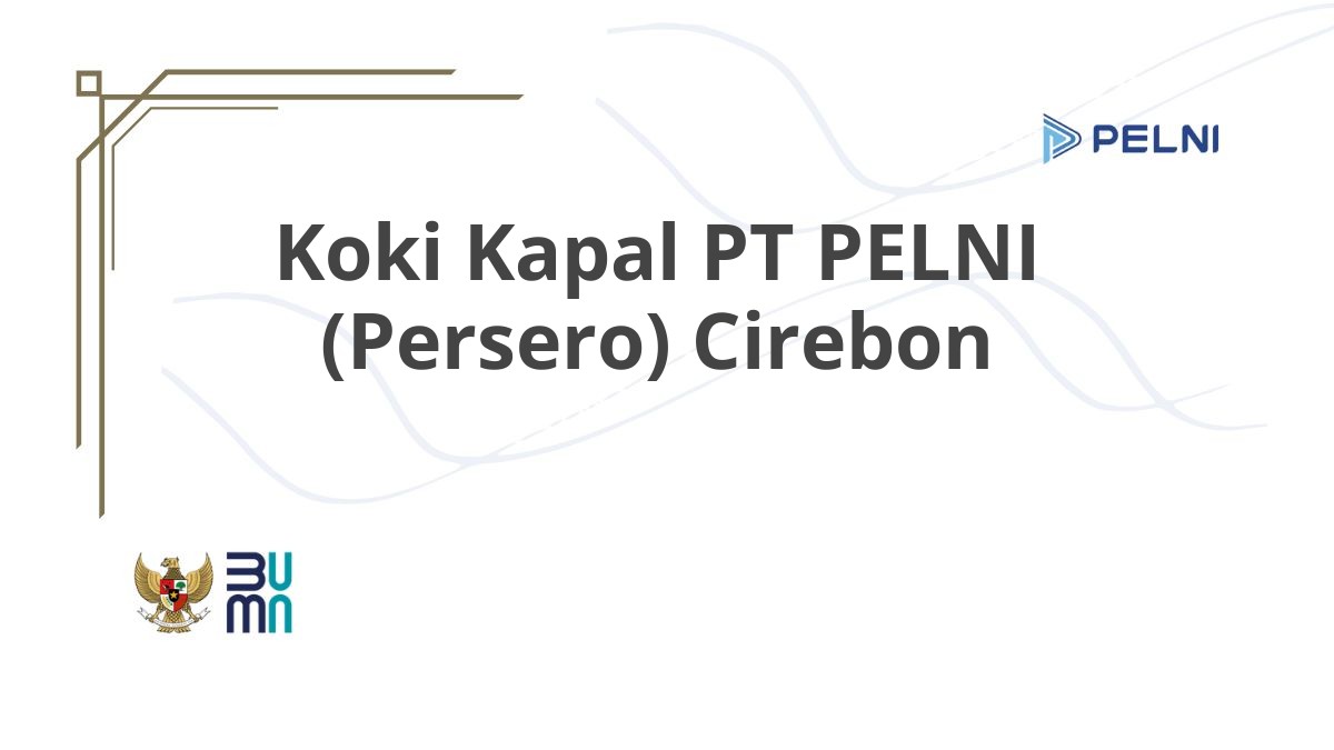 Koki Kapal PT PELNI (Persero) Cirebon