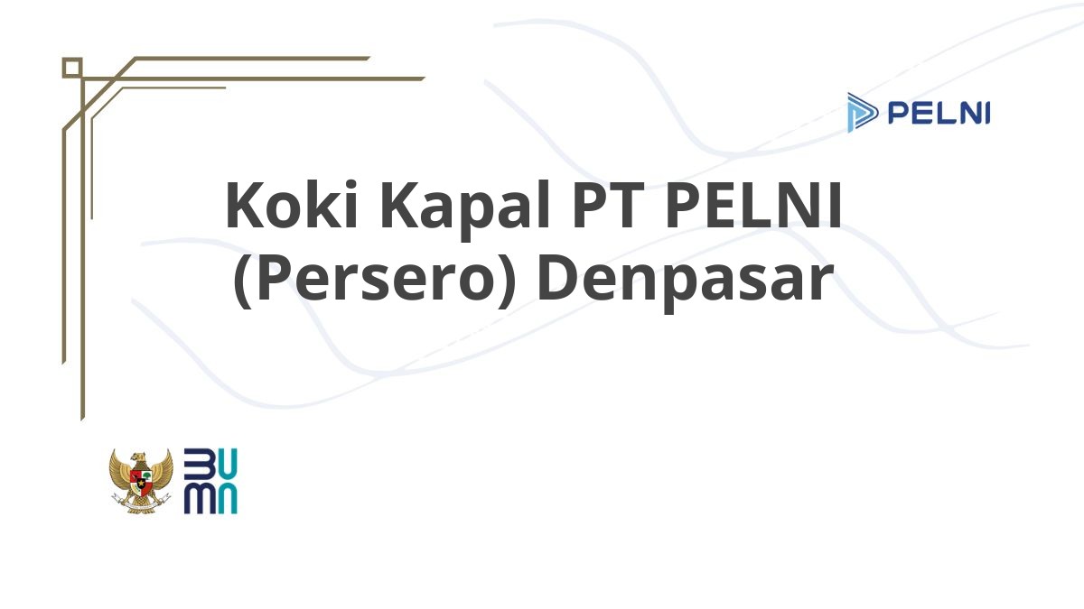 Koki Kapal PT PELNI (Persero) Denpasar