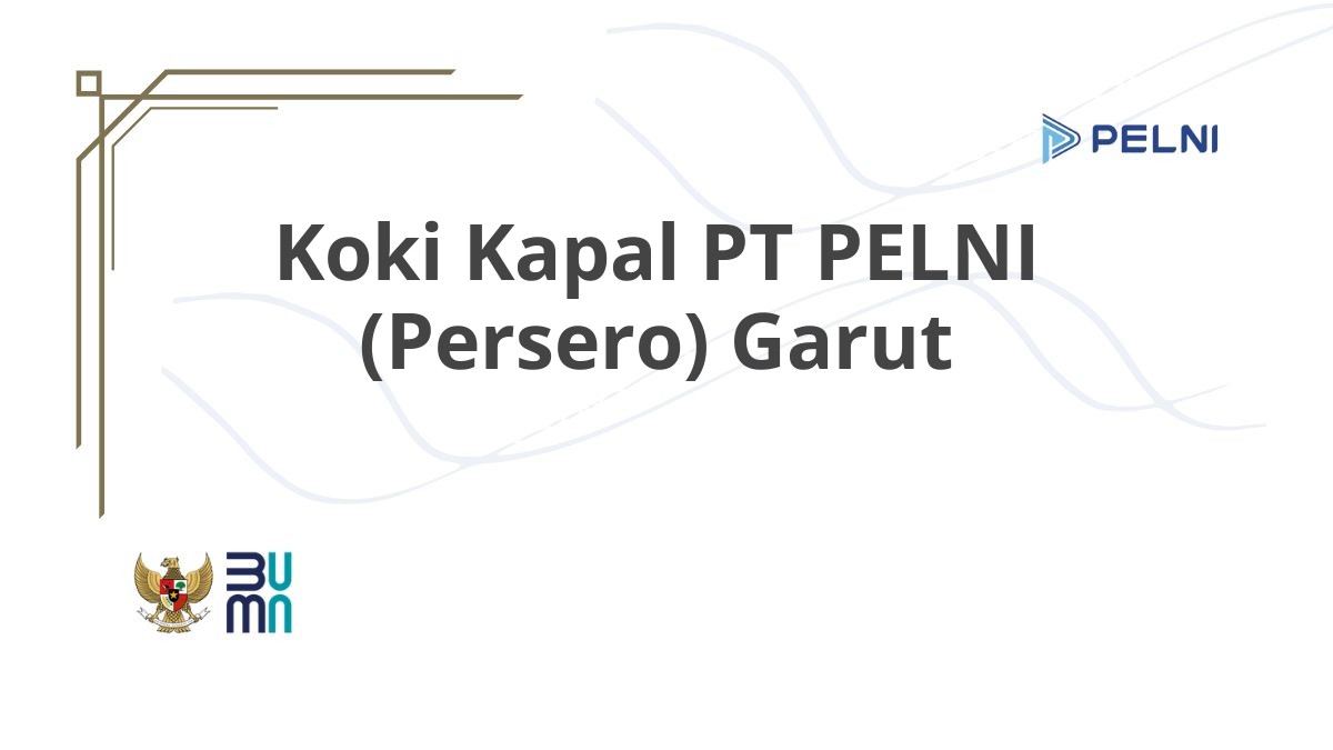 Koki Kapal PT PELNI (Persero) Garut