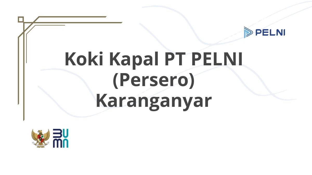 Koki Kapal PT PELNI (Persero) Karanganyar