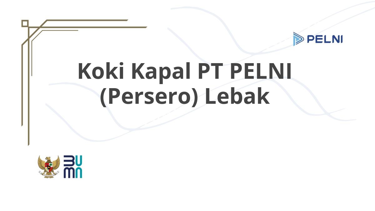 Koki Kapal PT PELNI (Persero) Lebak
