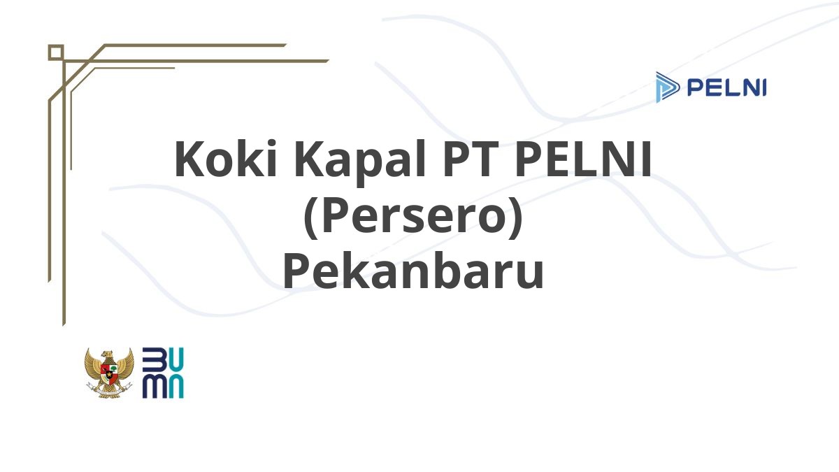 Koki Kapal PT PELNI (Persero) Pekanbaru