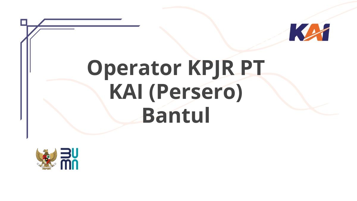 Operator KPJR PT KAI (Persero) Bantul