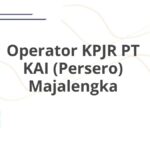 Operator KPJR PT KAI (Persero) Majalengka