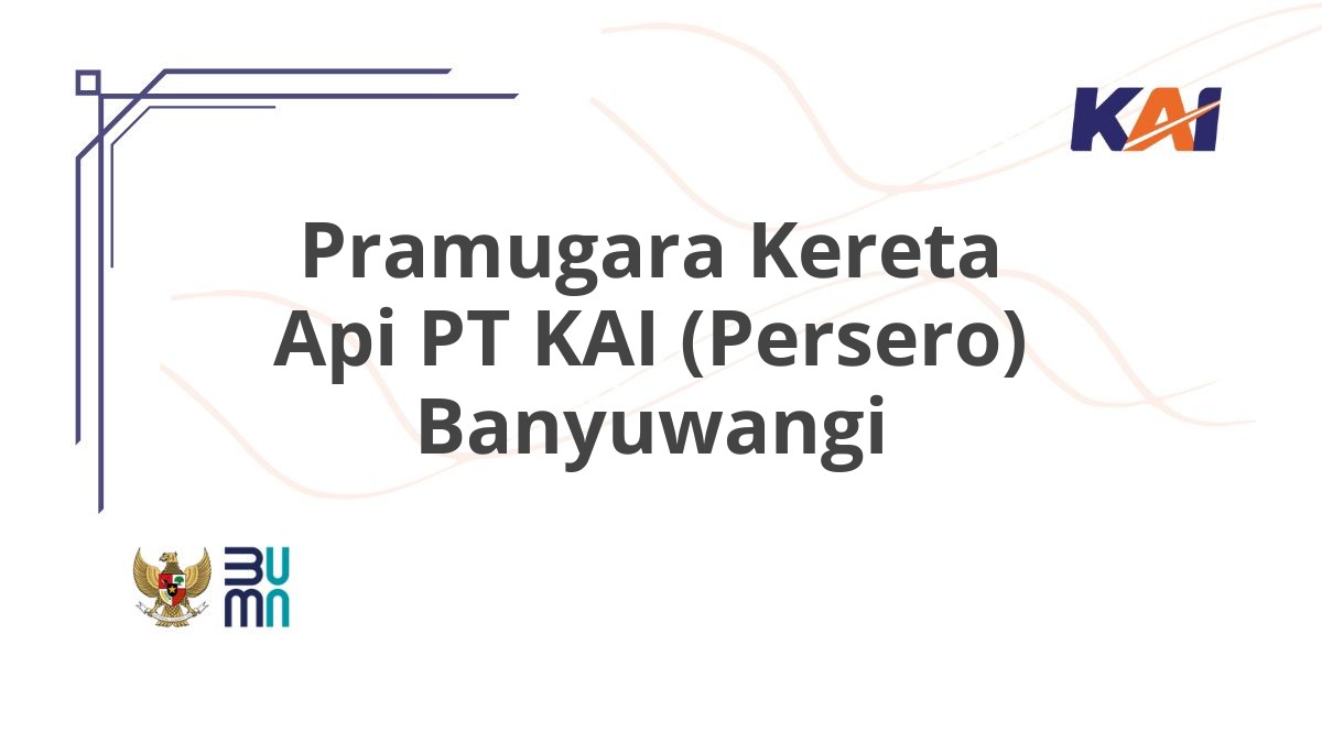 Pramugara Kereta Api PT KAI (Persero) Banyuwangi