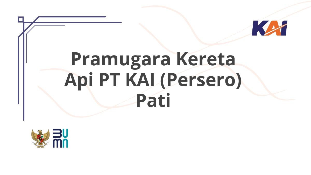 Pramugara Kereta Api PT KAI (Persero) Pati