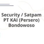Security / Satpam PT KAI (Persero) Bondowoso