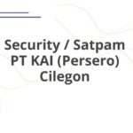 Security / Satpam PT KAI (Persero) Cilegon