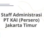 Staff Administrasi PT KAI (Persero) Jakarta Timur