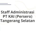 Staff Administrasi PT KAI (Persero) Tangerang Selatan