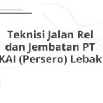 Teknisi Jalan Rel dan Jembatan PT KAI (Persero) Lebak