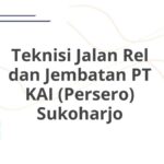 Teknisi Jalan Rel dan Jembatan PT KAI (Persero) Sukoharjo