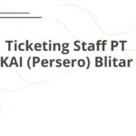 Ticketing Staff PT KAI (Persero) Blitar
