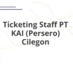 Ticketing Staff PT KAI (Persero) Cilegon
