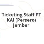 Ticketing Staff PT KAI (Persero) Jember