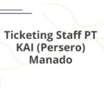 Ticketing Staff PT KAI (Persero) Manado