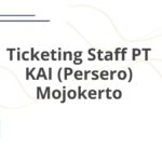 Ticketing Staff PT KAI (Persero) Mojokerto