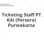 Ticketing Staff PT KAI (Persero) Purwakarta