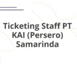 Ticketing Staff PT KAI (Persero) Samarinda