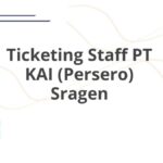 Ticketing Staff PT KAI (Persero) Sragen